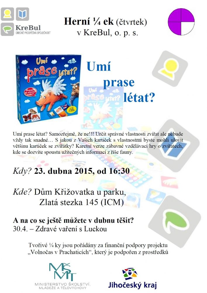Plakát akce Herní 1/4 a Umí prase létat?